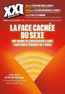 Revue XXI : La face cachée du sexe : Une bande de chercheuses sort l'anatomie féminine de l'oubli