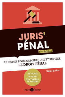 Juris' pénal : 25 fiches pour comprendre et réviser le droit pénal (2e édition)