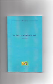 Ailleurs et même plus loin