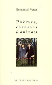Poèmes, chansons et animots