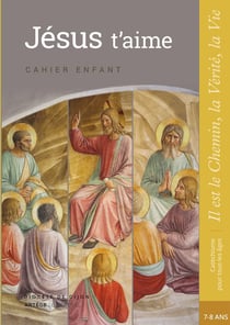 Jésus t'aime - Enfant - CE1