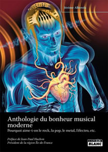ANTHOLOGIE DU BONHEUR MUSICAL MODERNE