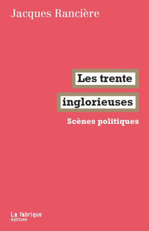 Les trente inglorieuses : scènes politiques