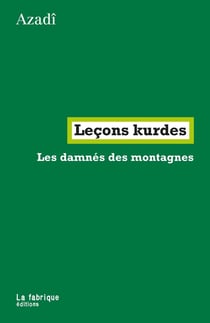 Leçons kurdes : Les damnés des montagnes