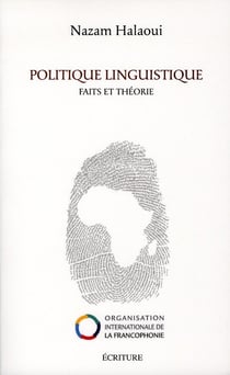 Politique linguistique - faits et théorie