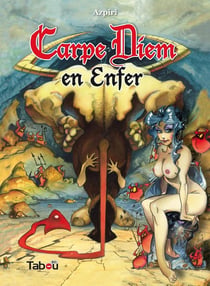 Carpe diem en enfer