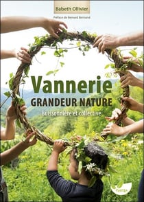 Vannerie grandeur nature - buissonnière et collective