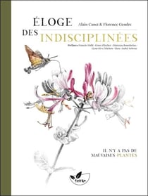 Éloge des indisciplinées : Il n'y a pas de mauvaises plantes