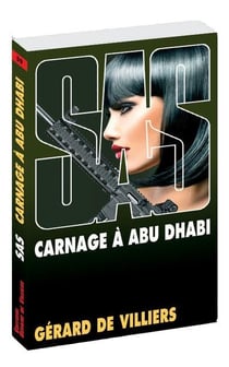 SAS Tome 59 : carnage à Abu Dhabi