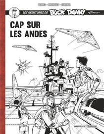 Les aventures de « Buck Danny » Classic Tome 8 : cap sur les Andes