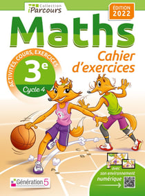 IParcours : mathématiques : 3e : cahier d'exercices avec cours