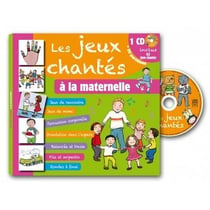 Les jeux chantés à la maternelle
