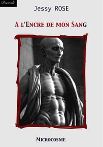 À l'encre de mon sang
