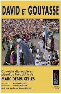 David et gouyasse : comédie dialectale en picard du pays d'ath