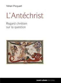 L'antéchrist - regard chrétien sur la question
