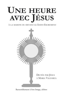 Une heure avec Jésus