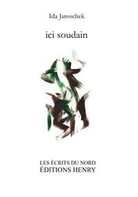 Ici soudain