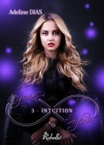 Esprits infinis Tome 3 : intuitions
