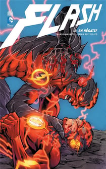 Flash Tome 4 : en négatif