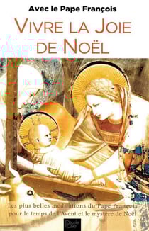 Vivre la joie de Noël