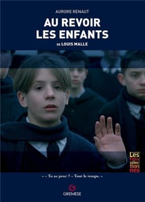 Au revoir les enfants, de Louis Malle