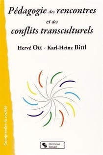 Pédagogie des rencontres et des conflits transculturels