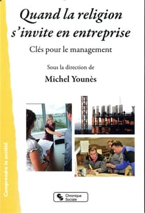 Quand la religion s'invite en entreprise - clés pour le management