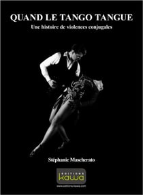 QUAND LE TANGO TANGUE - UNE HISTOIRE CONJUGALE