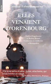 Elles venaient d'Orenbourg : Glafira Ziegelmann et Raïssa Kessel étudiantes en médecine à Montpellier