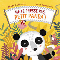 Ne te presse pas, Petit Panda !