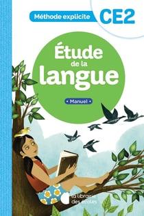 Méthode explicite : étude de la langue - CE2 - manuel (édition 2022)
