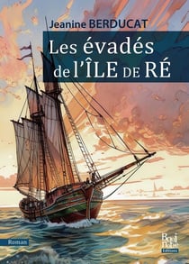 Les évadés de l'Île de Ré