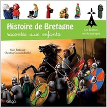 Des Bretons en Armorique au royaume de Bretagne