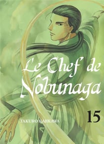 Le chef de Nobunaga Tome 15