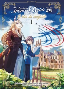 The ancient magus bride - psaume 108, le bleu du magicien Tome 1
