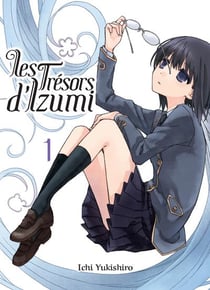 Les trésors d'Izumi Tome 1