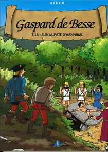 Gaspard de Besse Tome 18 : sur la piste d'Hannibal