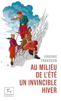 Au milieu de l'été un invincible hiver