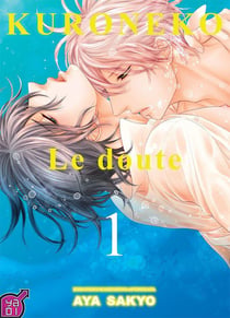 Kuroneko : le doute Tome 1