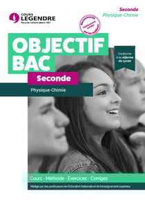 Cours Legendre : physique-chimie - seconde - cours, méthode, exercices corrigés (édition 2021)