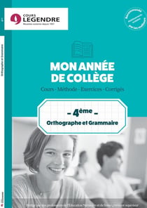 Cours Legendre : mon année d'orthographe et grammaire - 4e - cours, méthode, exercices corrigés (édition 2021)