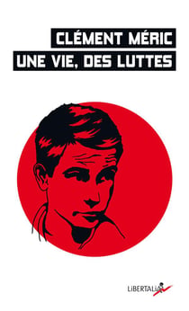 Clément Méric : une vie, des luttes
