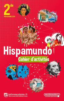 Hispamundo : espagnol, 2de, cahier d'activites (édition 2019)