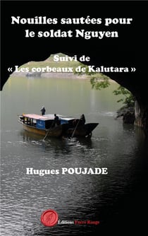Nouilles sautées pour le soldat Nguyen - Les corbeaux de Kalutara