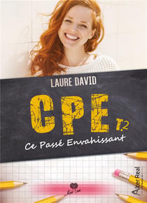 CPE Tome 2 - ce passé envahissant