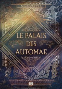 Le palais des Automae Tome 1