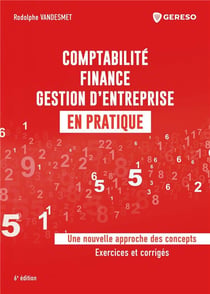 Comptabilité, finance, gestion d'entreprise en pratique (6e édition)