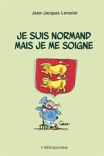 Je suis normand mais je me soigne