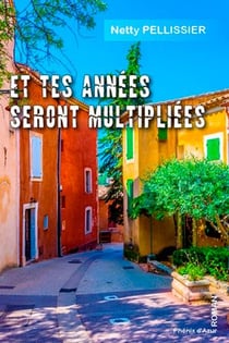 Et tes années seront multipliées