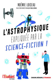 L'astrophysique expliqée par la science-fiction